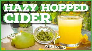 HAZY HOPPED CIDER: How to Make Hard Cider [Using Kveik Yeast]