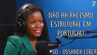 #50 OSSANDA LIBER - Racismo, Nova Direita, Política, Família, WCs Mistos