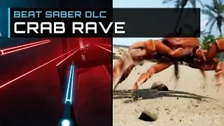Beat Saber DLC | Noisestorm - Crab Rave | Expert+ 100% Full Combo