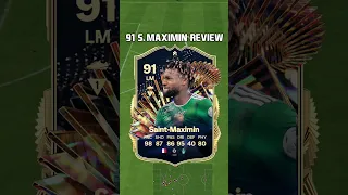 91 Saint-Maximin Review in EA FC 24 #shorts #short #fc24 #eafc24 #tots #totslive #teamoftheseason