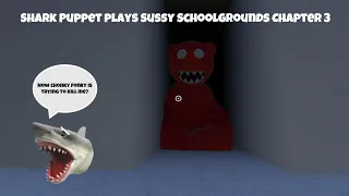 SB Movie: Shark Puppet plays Sussy Schoolgrounds Chapter 3!