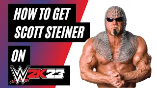 How To Get Scott Steiner on WWE 2K23