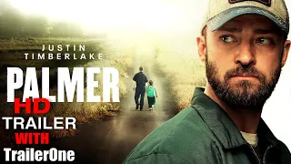 Palmer 2021 (Official Trailer) Justin Timberlake, Drama Movie