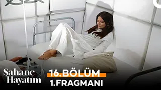 Şahane Hayatım 16. Bölüm 1. Fragmanı