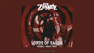 Rob Zombie - Lords of Salem (Original/Kraddy Remix) (slowed/reverb)