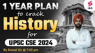 UPSC CSE 2024 Strategy: Unraveling the 1-Year Plan to Crack Indian History by Kawal sir
