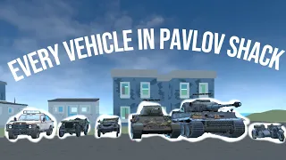 Every Vehicle in Pavlov Shack | Tanks, How to Operate, and more