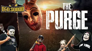 The Purge Video Collection | D&D Squad