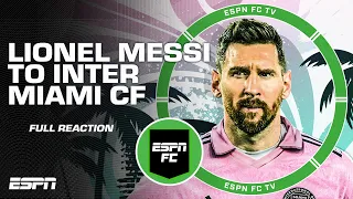 🚨 FULL REACTION 🚨 Lionel Messi is set to join Inter Miami CF in the MLS 😱 | ESPN FC