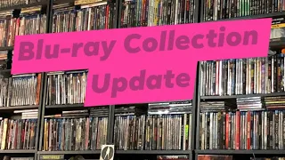 Blu-ray Collection Update | 2021