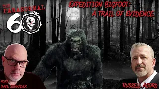 Expedition Bigfoot - The Trail of Evidence