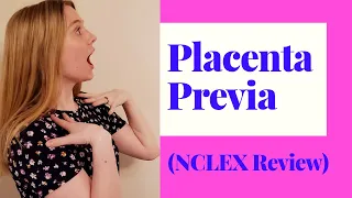 PLACENTA PREVIA | NCLEX REVIEW