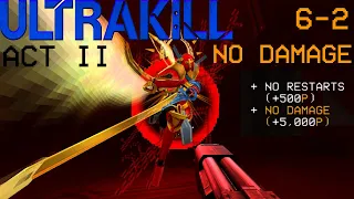 ULTRAKILL | Gabriel 6-2 P Rank | No Damage (Violent) | WORLDS FIRST