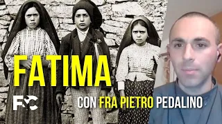 FATIMA - con fra Pietro Pedalino