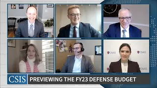 Experts Preview the FY 2023 Defense Budget Request