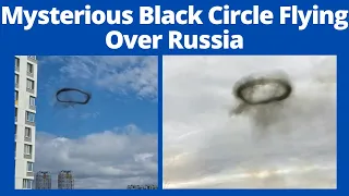 Mysterious Strange Black Circle Flying Over Russia Sky, Watch Viral Video Here