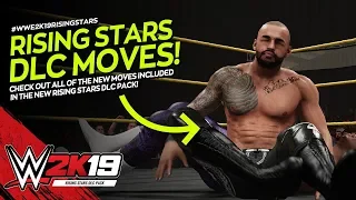 WWE 2K19 Rising Stars DLC: All New DLC Moves, Comebacks & Taunts