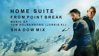 Point Break HOME Suite by Tom Holkenborg (Junkie XL) Serge Dimidenko Mix