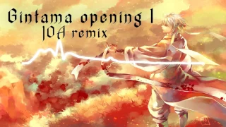 Gintama opening 1/銀魂 (JOA remix)