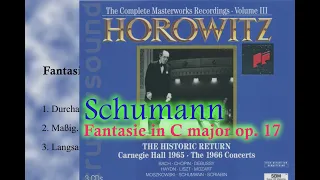 Schumann Fantasie in C major op. 17(Vladimir Horowitz 1965)