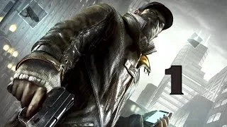 Слепое прохождение Watch Dogs — #1 Хакер