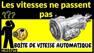 Les causes de problème de boîte de vitesse automatique les vitesses ne passent pas