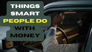 Know These 15 Things For People Who Are Smart With Money👍