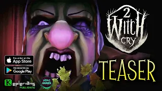 WITCH CRY 2 🧙‍♀️ Official PRE-REGISTRATION TEASER 💧 New MAP | New PUZZLES | New SCARES!