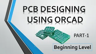 PCB Designing Using OrCAD for Beginners 🚀 Part-1