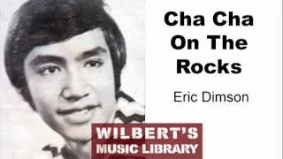 CHA CHA ON THE ROCKS - Eric Dimson