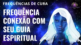 FREQUÊNCIA CONEXÃO COM SEU GUIA ESPIRITUAL