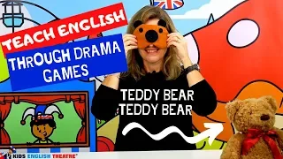 Teach English Through Drama -TEDDY BEAR GAME// Kids English Theatre