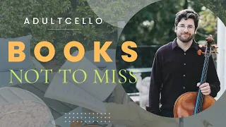 My favorite books (not to miss!) 📚 | Adult Cello