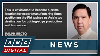 DOF Chief Recto: Luzon Economic Corridor to draw in more investments to PH | ANC