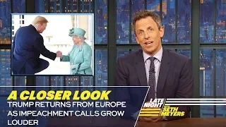 Trump Returns from Europe as Impeachment Calls Grow Louder: A Closer Look