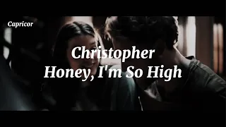 Christopher - Honey, I'm So High - Sub Español (Netflix Film ‘A Beautiful Life`)