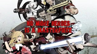 No More Heroes is a Masterpiece