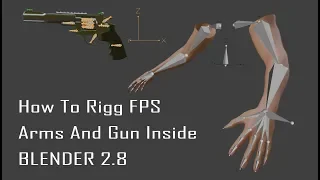 How to rigg fps arms and gun in blender 2.8