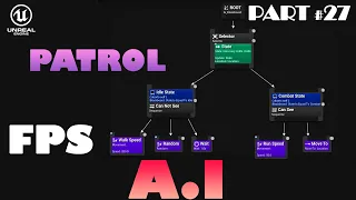 Ai Patrol Part 4 | Unreal Engine FPS Tutorial