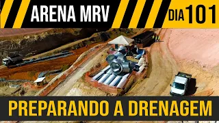 ARENA MRV - PREPARANDO DRENAGEM TUBULAÇÃO  - EP18 - DIA 101  - Estádio do Atlético MG - GALO - DRONE