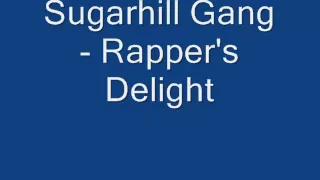 Sugarhill Gang - Rapper's Delight Lyrics