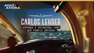 Carlos Lehder, bonanza y ruina del capo que hizo a Escobar (2020) | Especial de Aquí y Ahora