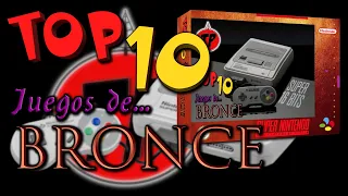 TOP 10 - Super Nintendo: ¡Juegos de BRONCE!