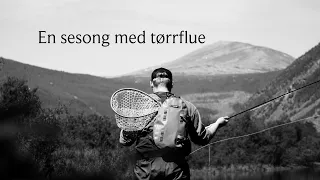 En sesong med tørrflue