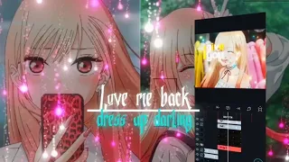 Love me back  - Marin kitagawa [EDIT/AMV] preset?