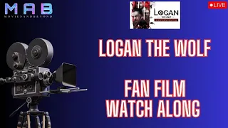 Logan the Wolf Fan Film Watch Along