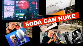 Soda Can Nukes - Prof Simon