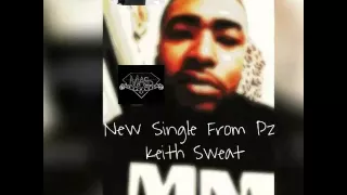 ((How deep is your love)) Keith Sweat Remix!!! By Pz