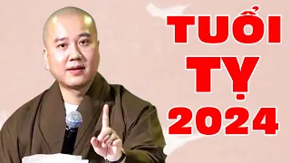 NGƯỜI TUỔI TỴ ( CON RẮN ) 2024 AI CŨNG NÊN NGHE - PHÁP THOẠI THẦY THÍCH PHÁP HÒA