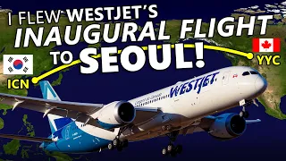 I Flew WestJet's INAUGURAL Flight to Seoul!